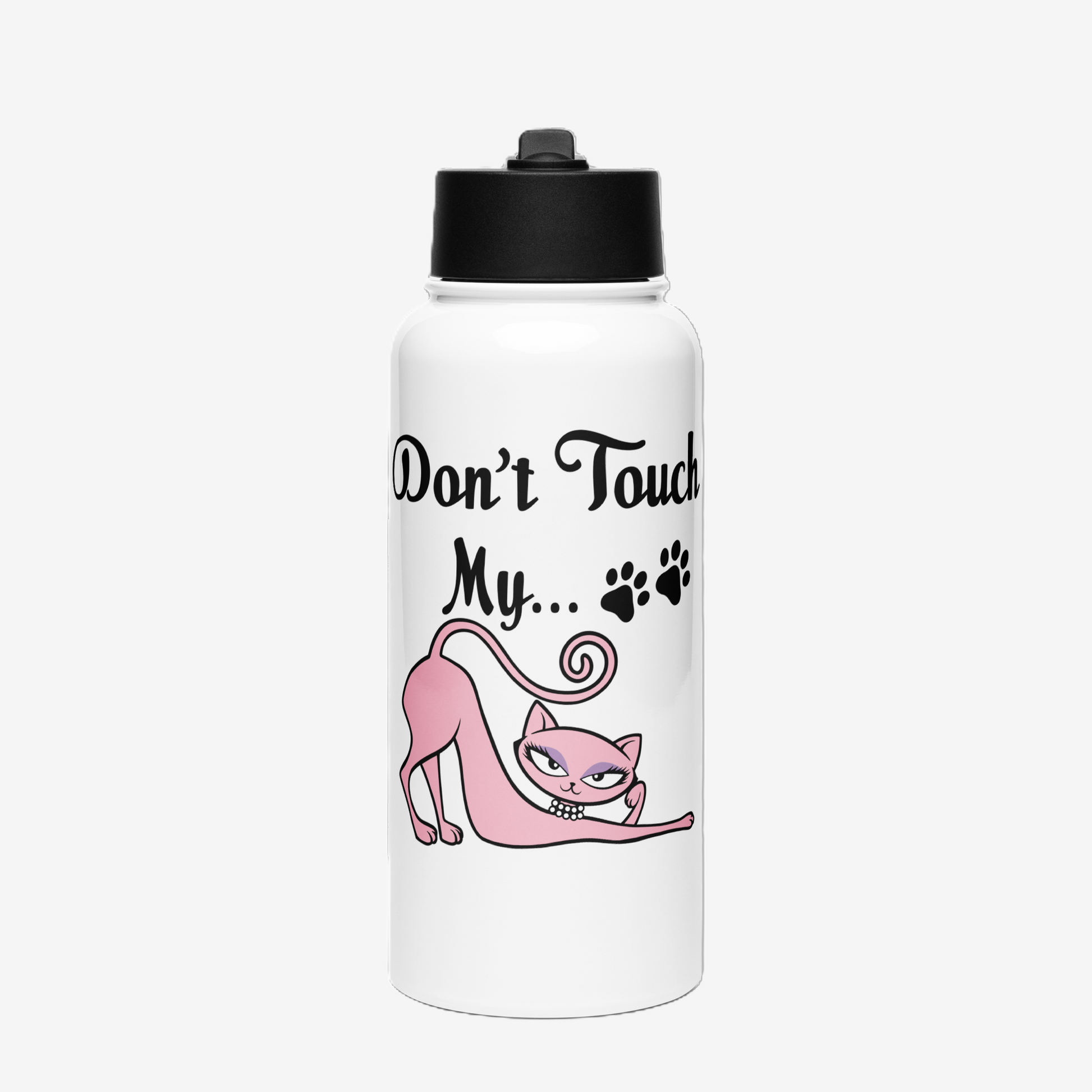 White stainless steel insulated water bottle with Don't Touch My Kitty design, pink cat illustration, black flip-top lid, and paw prints.