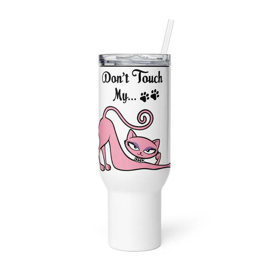 White insulated travel tumbler with handle and straw featuring the Don't Touch My Kitty pink cat design.