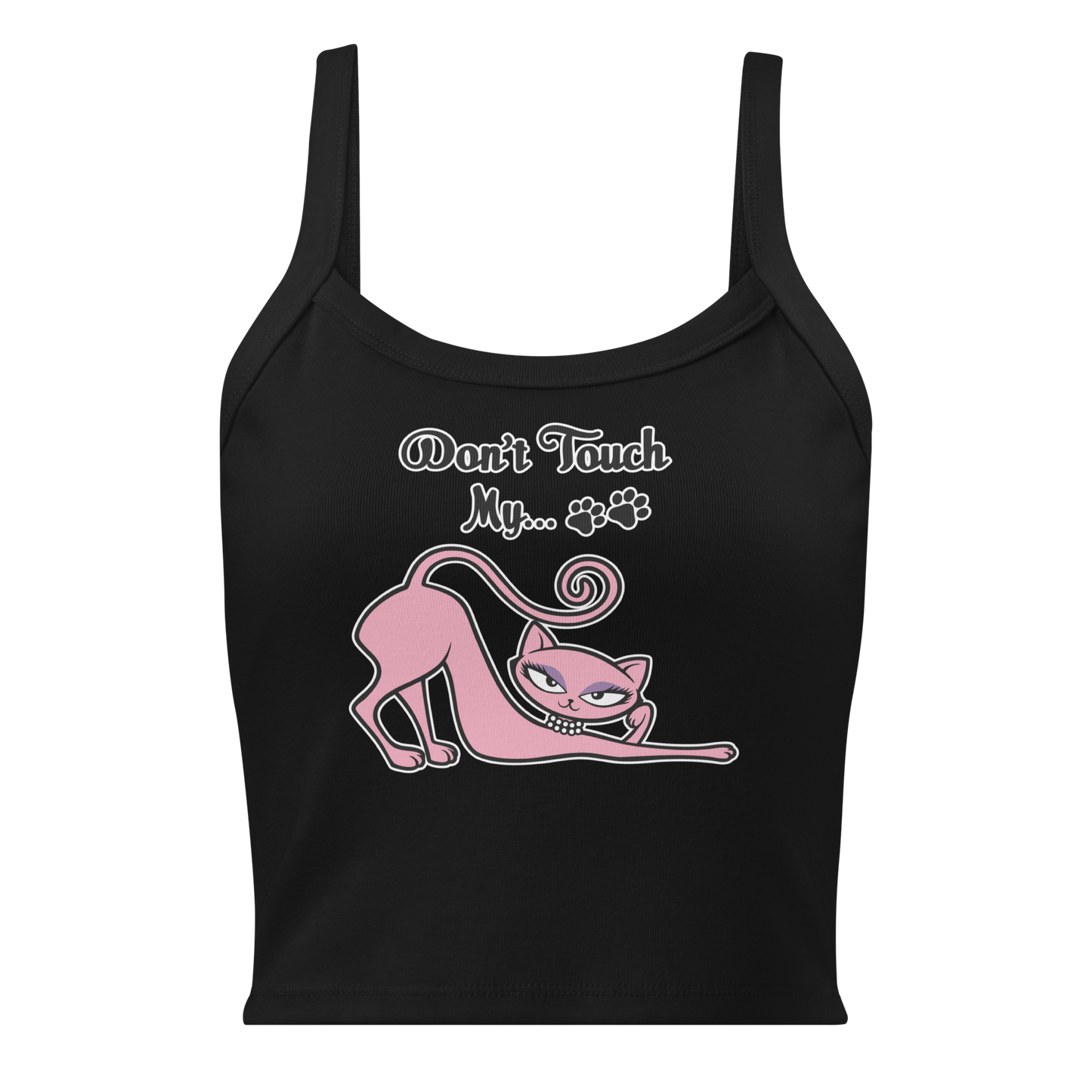 Black micro rib tank top featuring the Don't Touch My Kitty pink cat design.